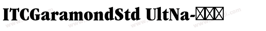ITCGaramondStd UltNa字体转换
